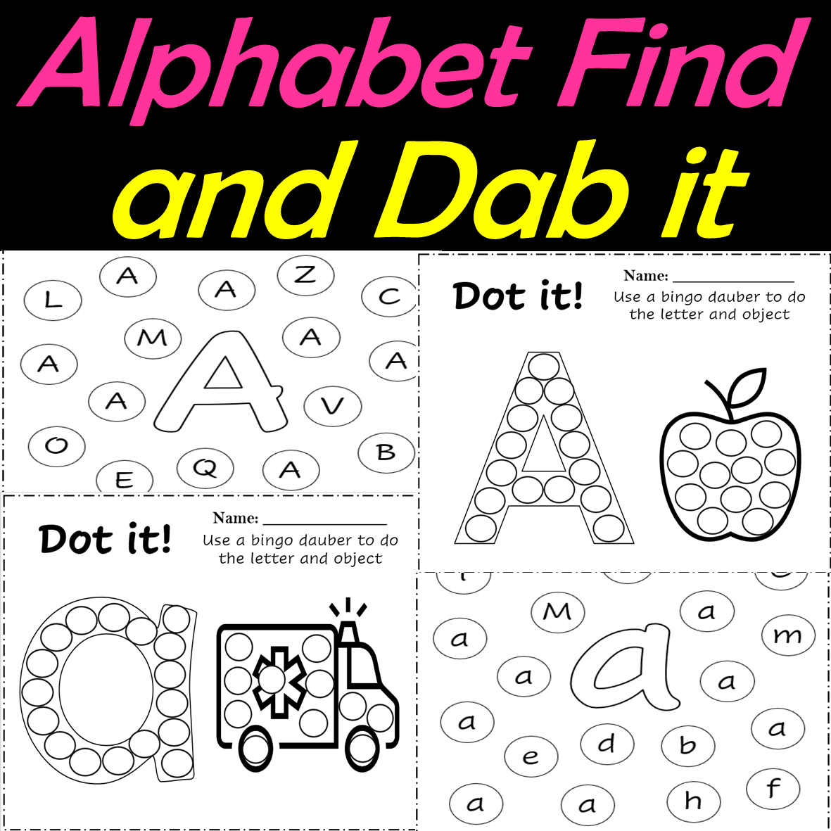 Alphabet/Letter Find and Dab It! | Letter Identification - 100+ pages