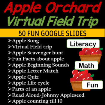 Virtual Field Trip to Apple Orchard - 50 Google Slides