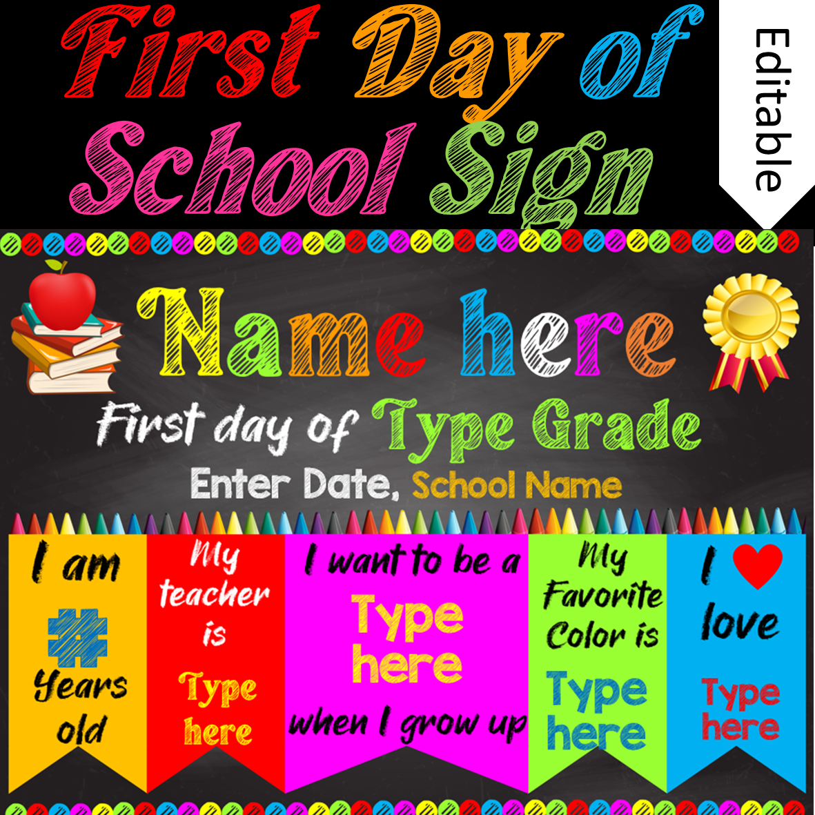 First Day of School sign - Chalkboard Edition | Editable PPT