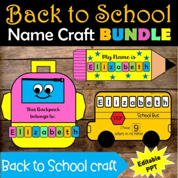 Back to School Name Craft Activities, School Bus, Pencil & Backpack Craft