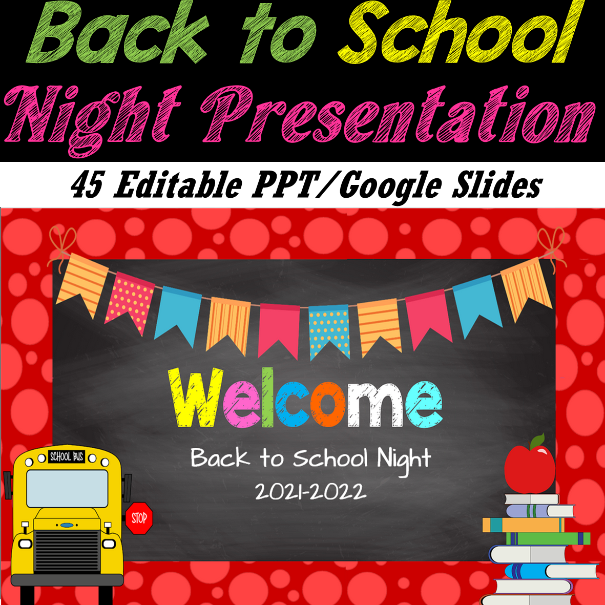 Back to School Night Presentation/ Meet The Teacher Open House-PPT/Google Slides