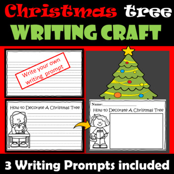 Christmas Writing Craft Activity, Christmas Tree Writing, NO PREP Writing