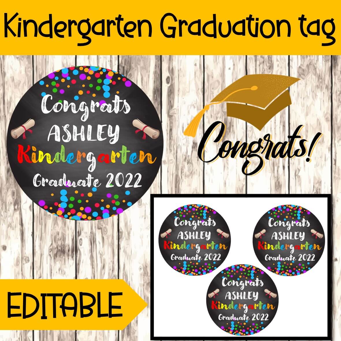 EDITABLE Kindergarten Graduation Gift Tags, Congrats Kindergarten Graduate tags