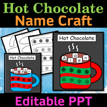 Winter Hot Chocolate Name Craft, Winter Holidays Craft and Activities