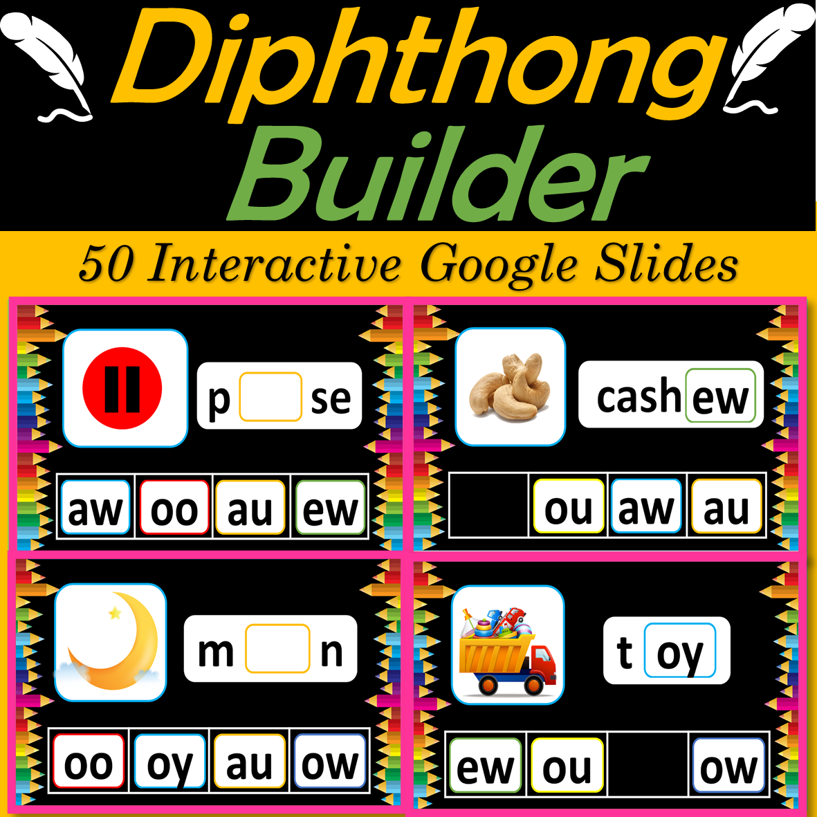 Diphthongs Builder AW, AU, EW, OO, OY, OI, OW, OU - 50 Google Slides