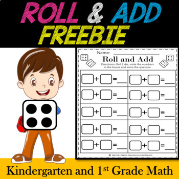 Roll and Add DICE ADDITION Math Game for Kindergarten and 1st Grade FREE
