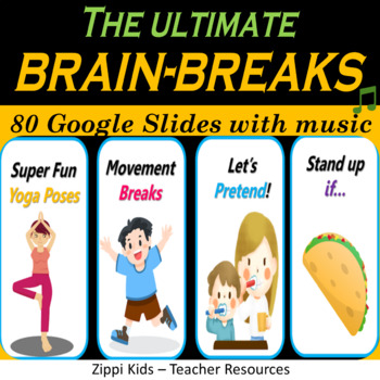 Brain Breaks / Ice Breakers - 80 Google Slides/ PowerPoint with music'