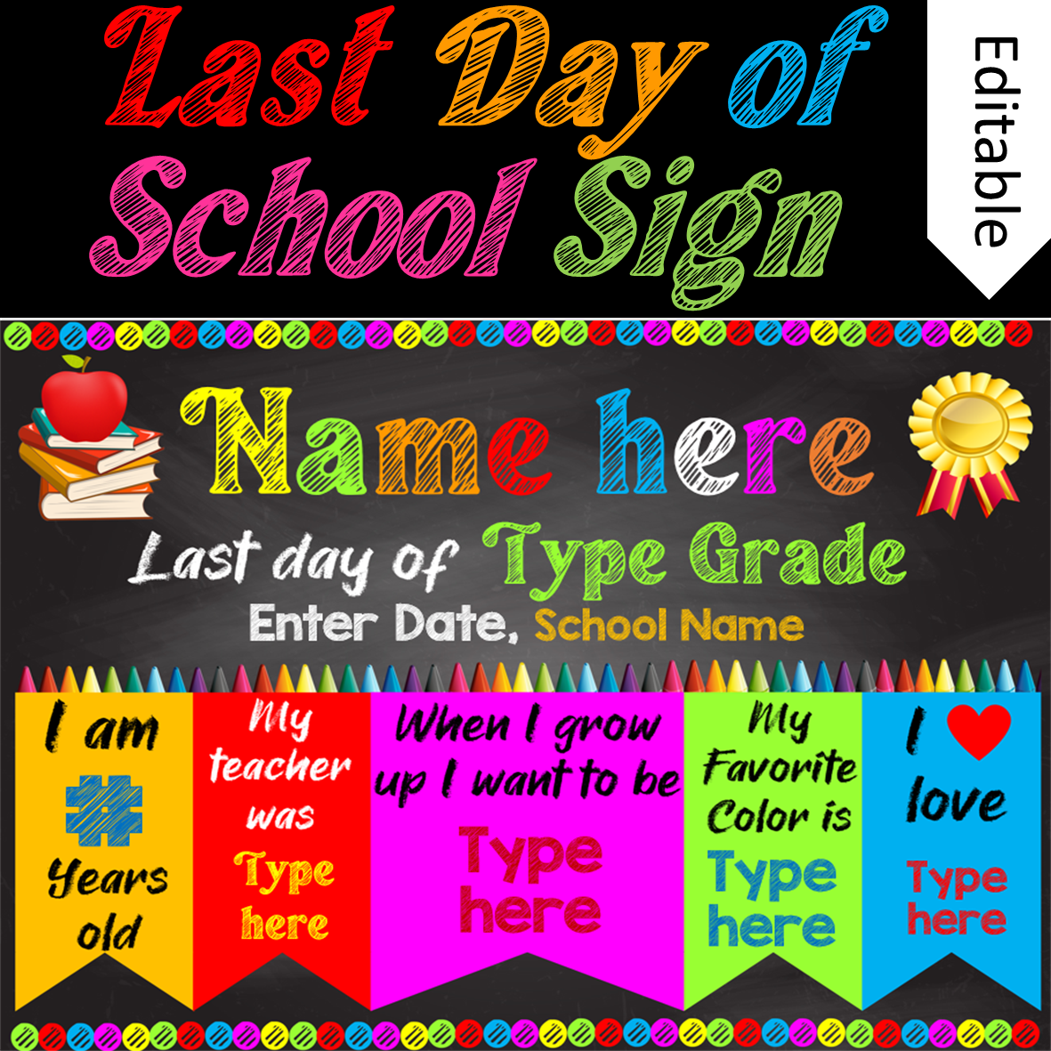 LAST DAY of School Sign - Chalkboard Edition | EDITABLE PPT