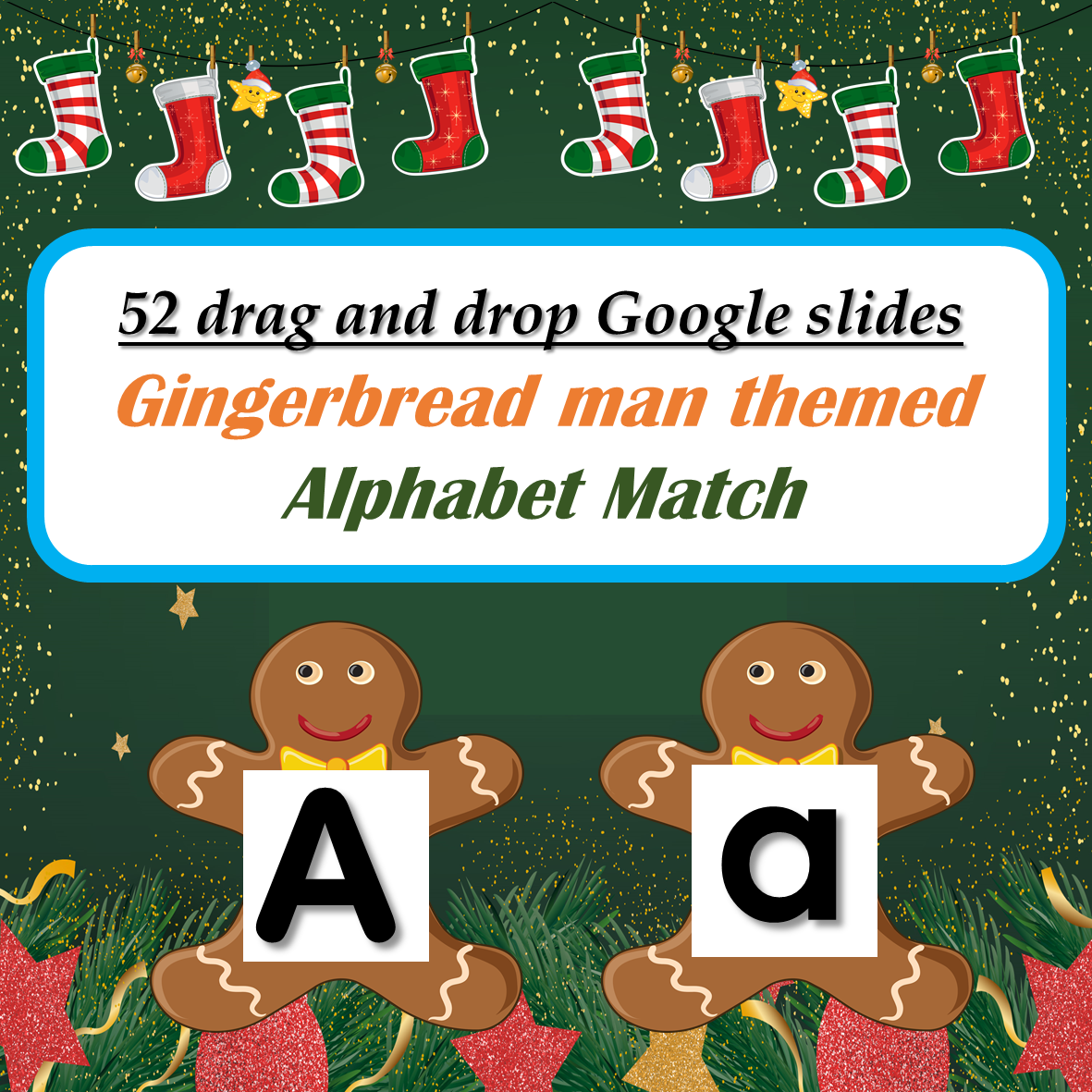 Christmas (Gingerbread man) Alphabet Match - 52 Google Slides / PowerPoint
