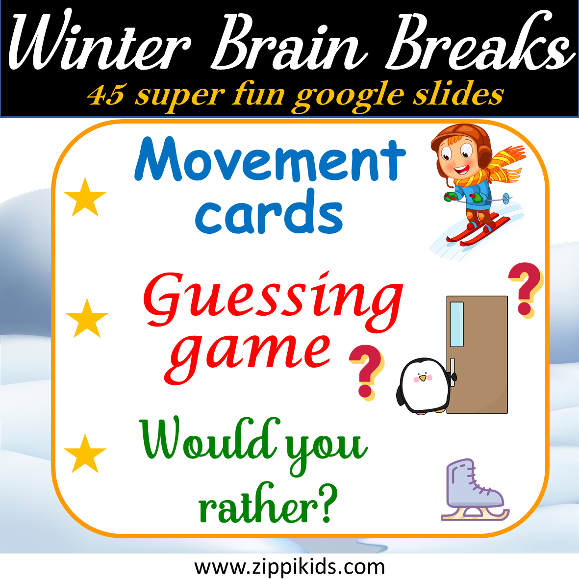 Winter Brain Breaks, Winter games, Fun Fridays - 45 Google Slides/PowerPoint