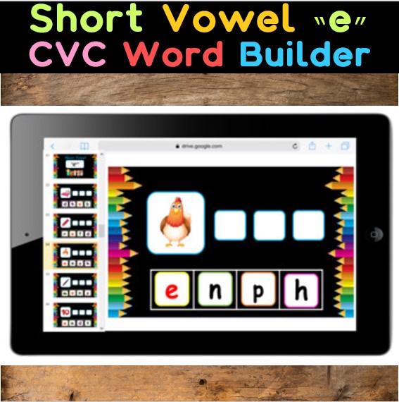 Free Short Vowel "e" CVC Word Builder - 10 Google Slides