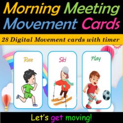 Digital/In-Person Morning Meeting Movement Cards - 28 Google Slides