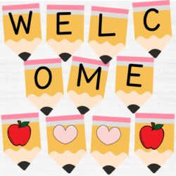 Editable Pencil Welcome BANNER BUNTING, Pencil Bulletin Board Letters, Back to school